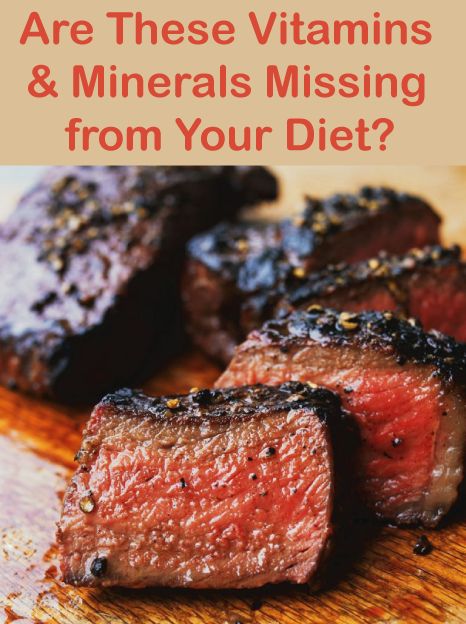 if you have Vitamins and minerals missing from your food, do not try to fill th...