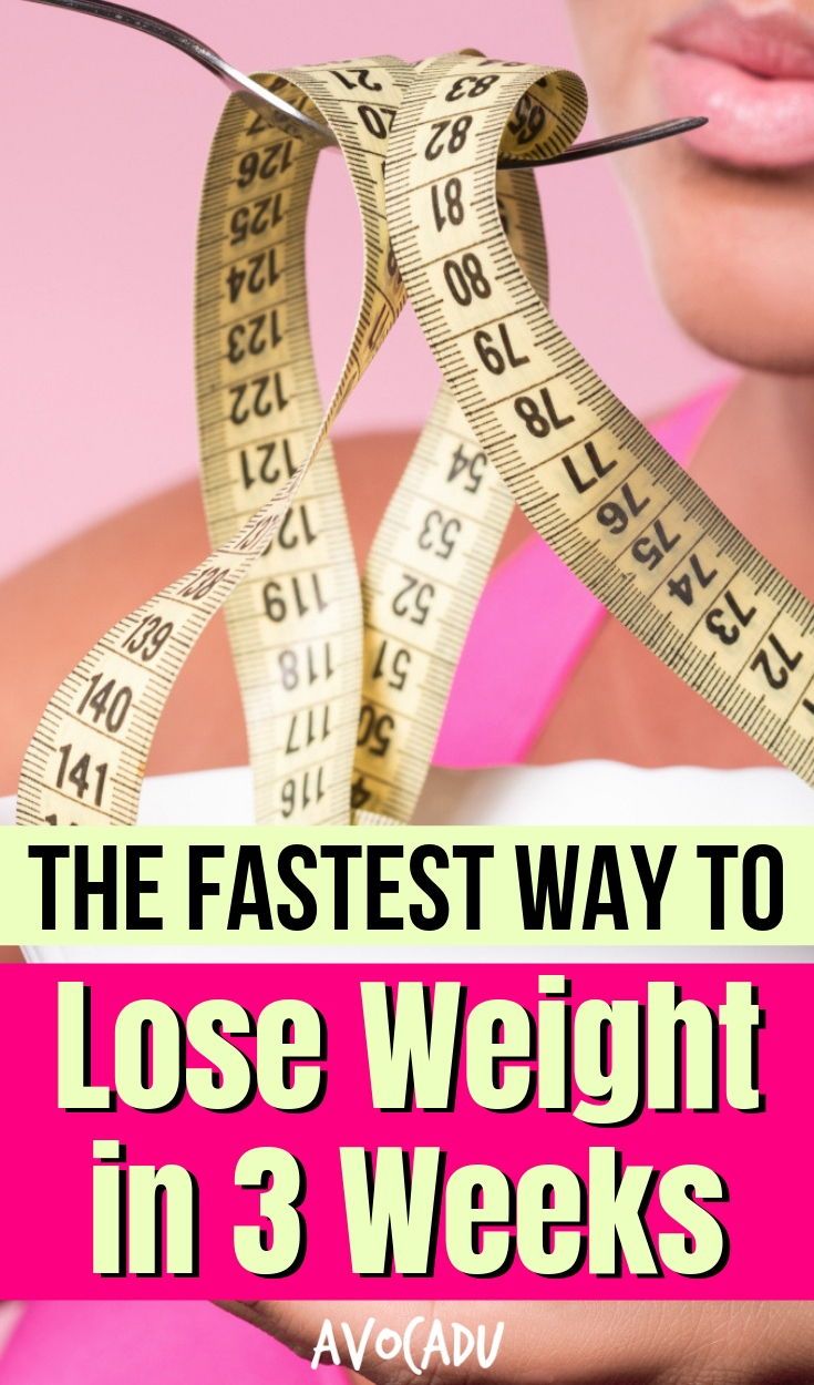 The Fastest Way to Lose Weight in 3 Weeks