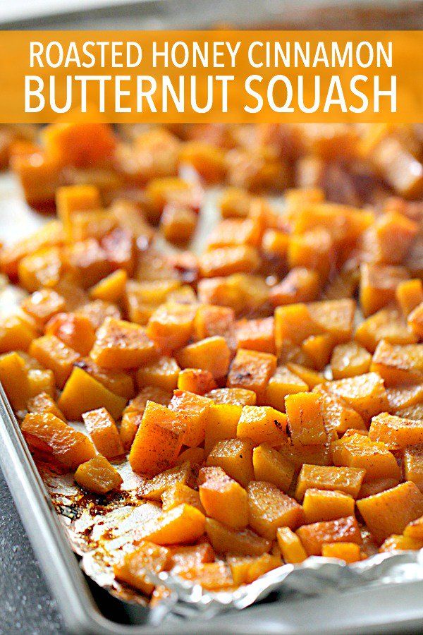 Roasted Honey Cinnamon Butternut Squash