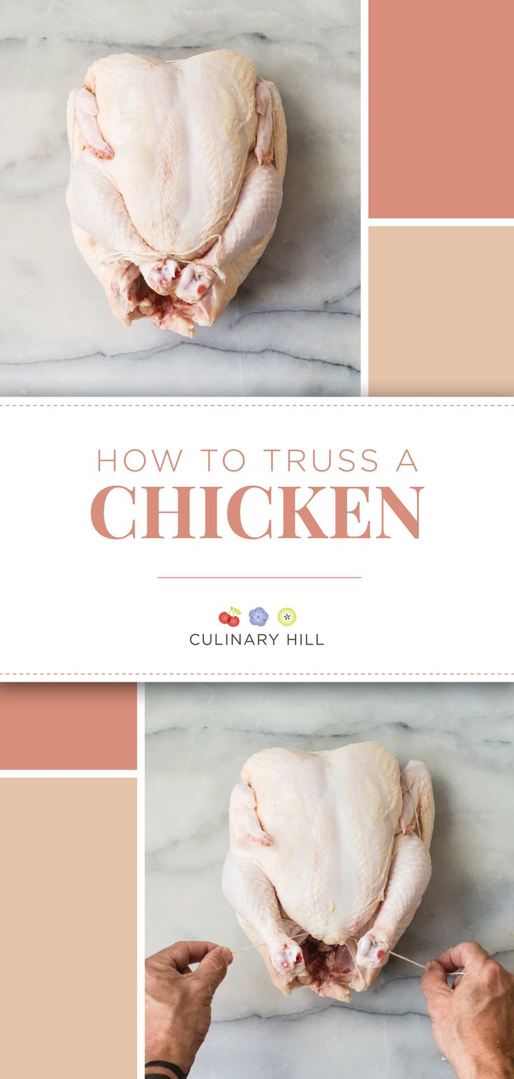 How to Truss a Chicken | Culinary Hill