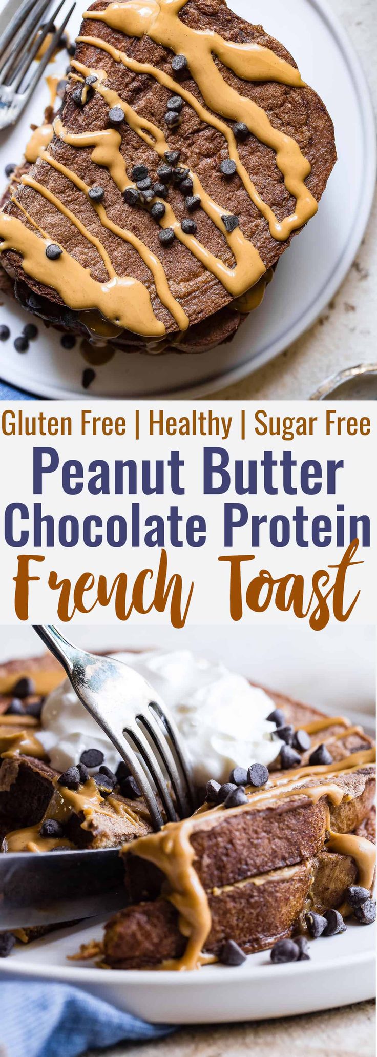 Chocolate Peanut Butter Protein French Toast - Loaded with chocolate peanut butt...