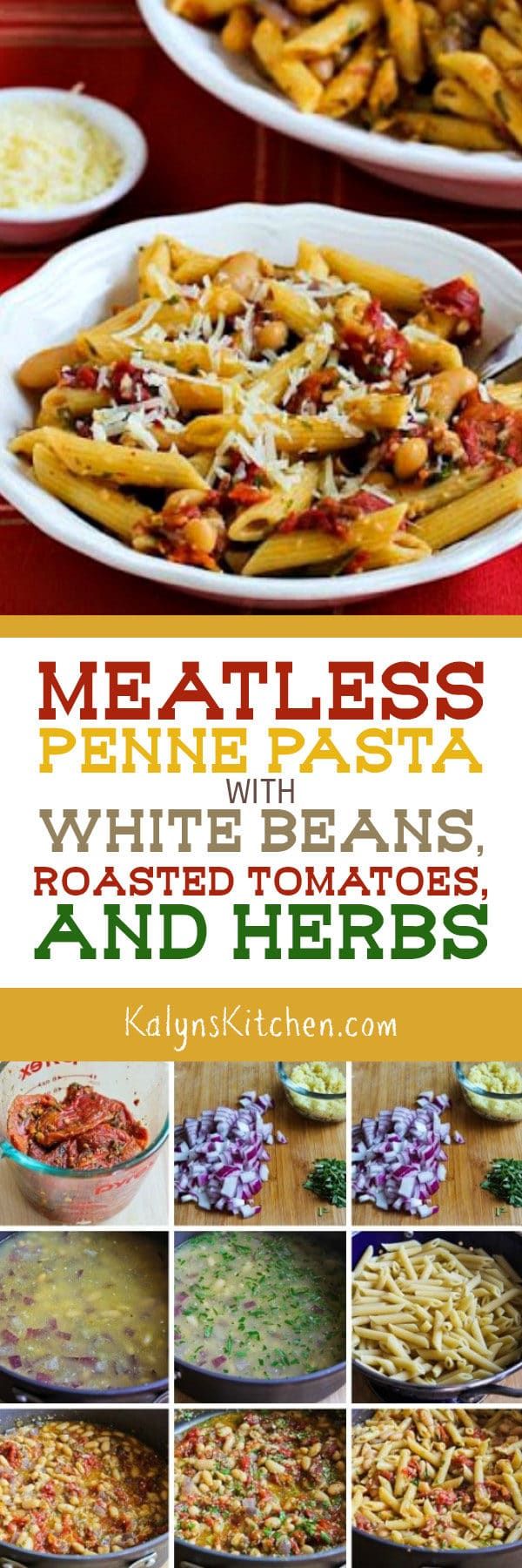 Meatless Penne Pasta with White Beans, Roasted Tomatoes, and Herbs – Kalyn's Kitchen